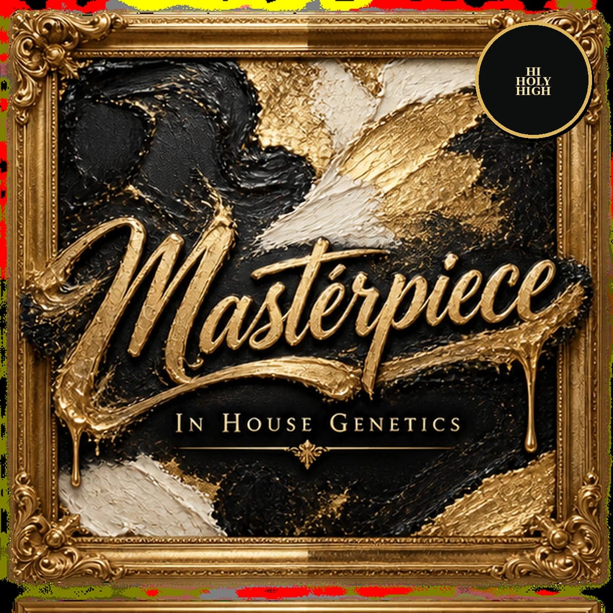 Masterpiece · In House Genetics