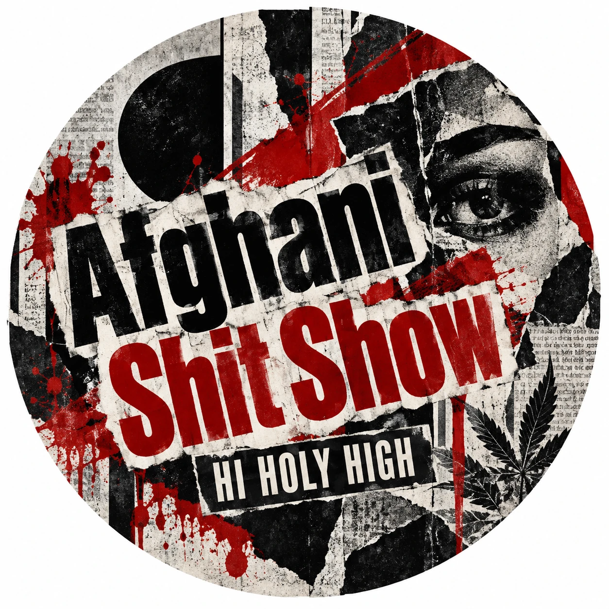 Provisional artwork A-R1 · Afghani Shit Show