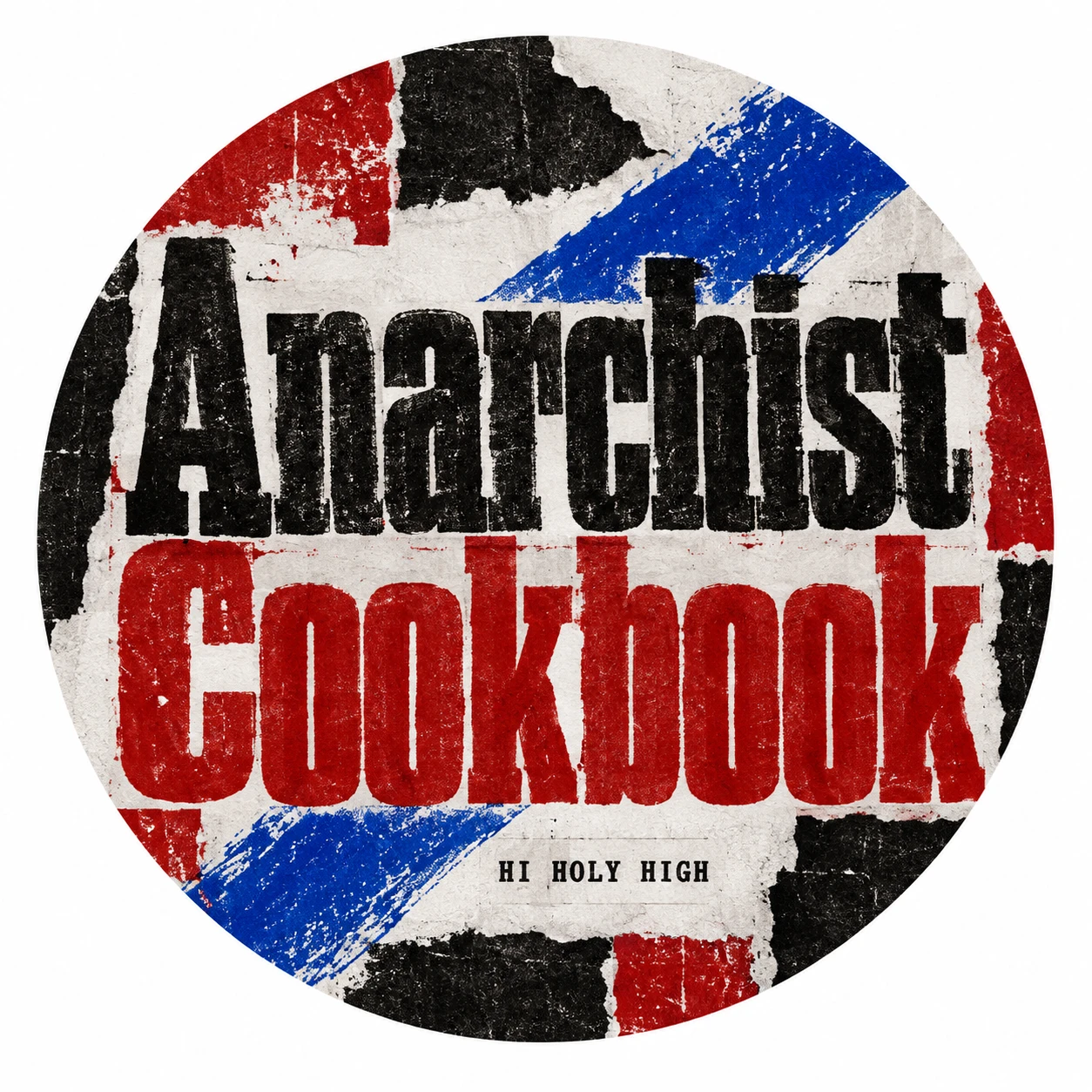 Vorläufiger Entwurf A-R1 · Anarchist Cookbook